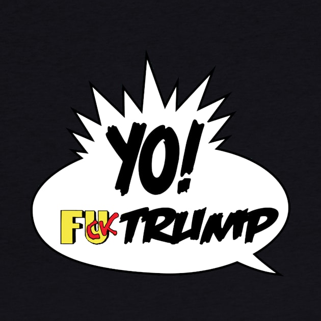 YO F TRUMP by nesloq